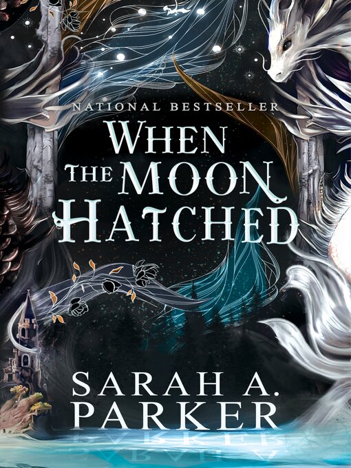 Title details for When the Moon Hatched by Sarah A. Parker - Wait list